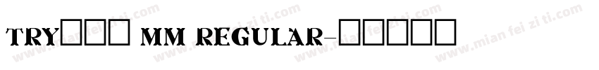 TRYかるた MM Regular字体转换